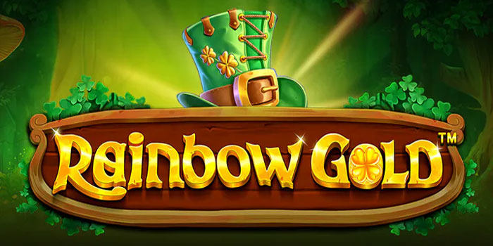 Platform Slot Rainbow Gold Dengan Hadiah Fantastis
