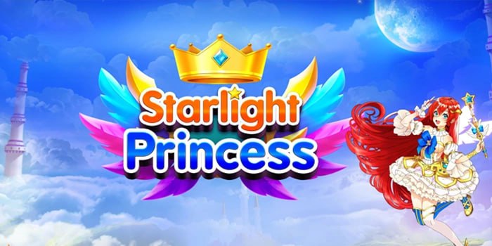 Cara Cerdas Mendapatkan Maxwin di Slot Starlight Princess