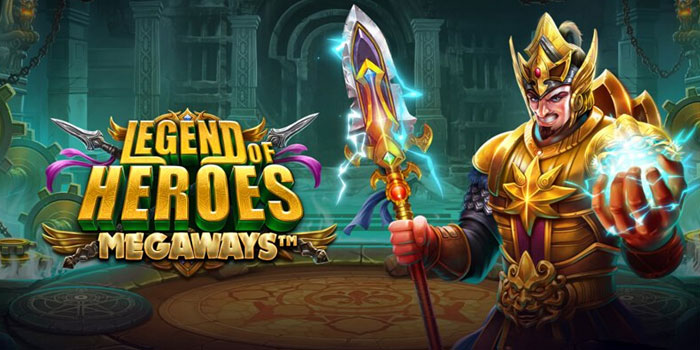 Tips Dan Trik Menang Besar Di Slot Legend of Heroes Megaways