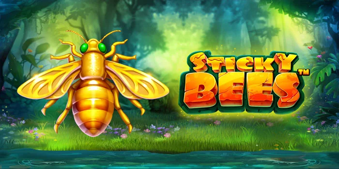 Cara Jitu Dapatkan Jackpot Gede Bermain Slot Sticky Bees